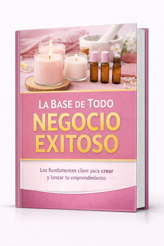 La base de un negocio exitoso